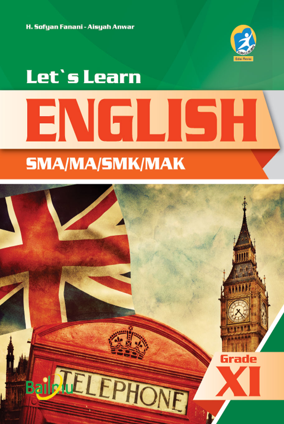 English Kelas XI SMA [Kur.13-Rev-W]